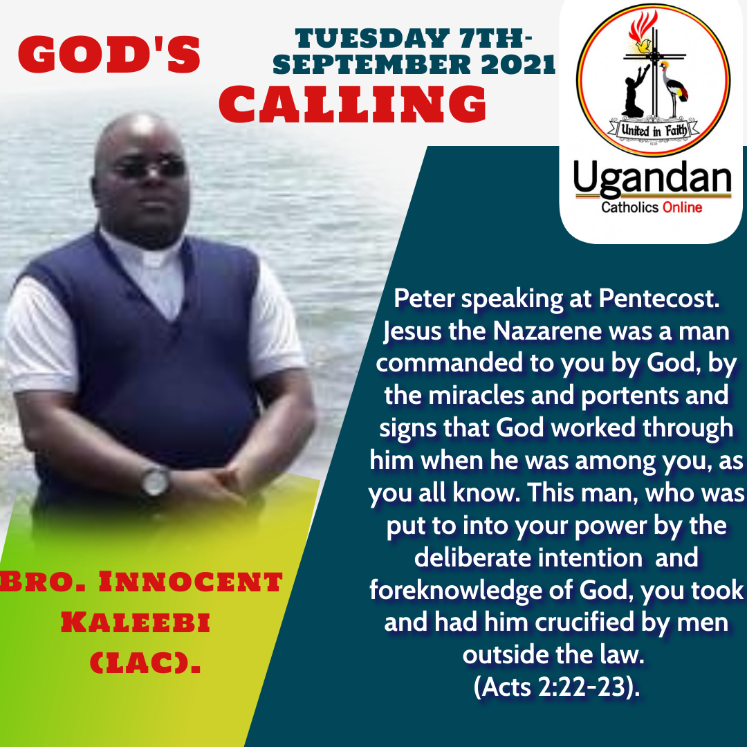 God’s calling for Tuesday 7th of September 2021 – Br Innocent