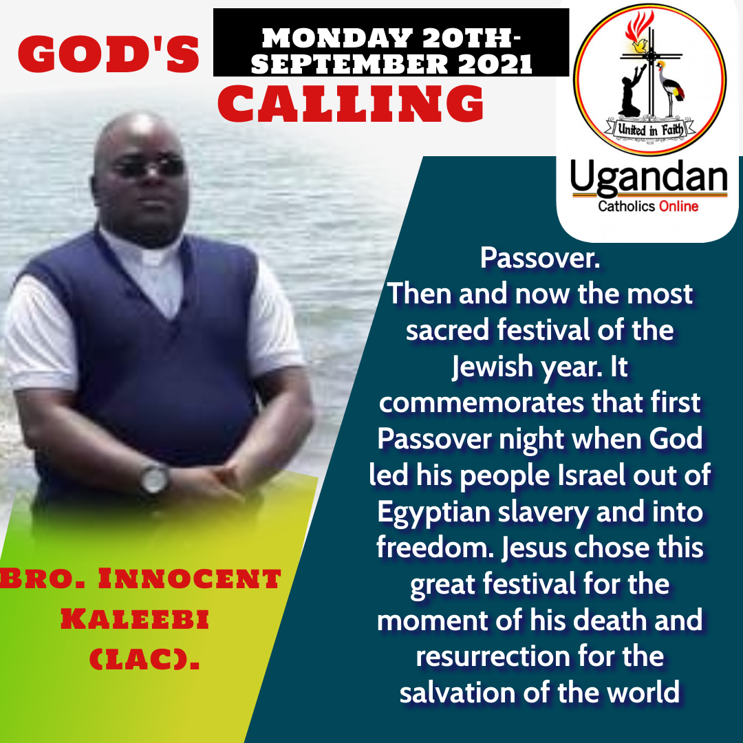 God’s calling for Monday the 20th of September 2021 – Br Innocent