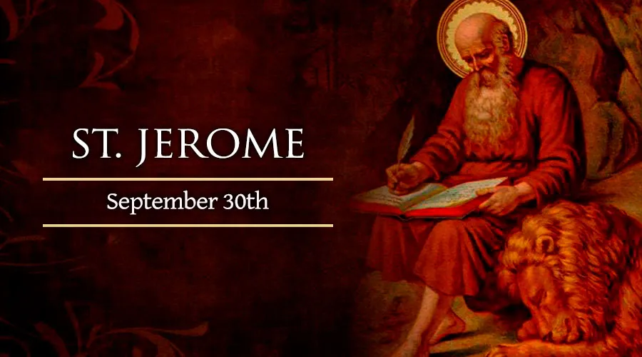 Saint of the day 30th September, We Celebrate Saint Jerome