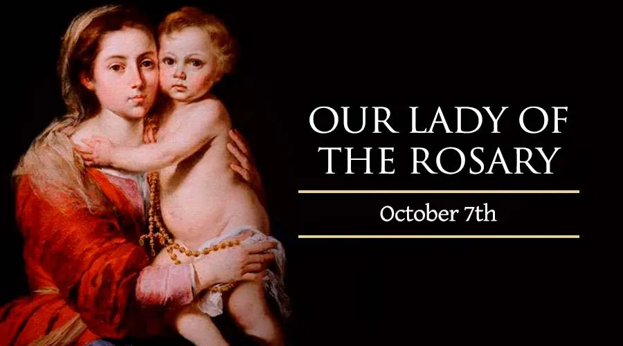Saint of the day 7th October, We Celebrate Feast of Our Lady of the Rosary