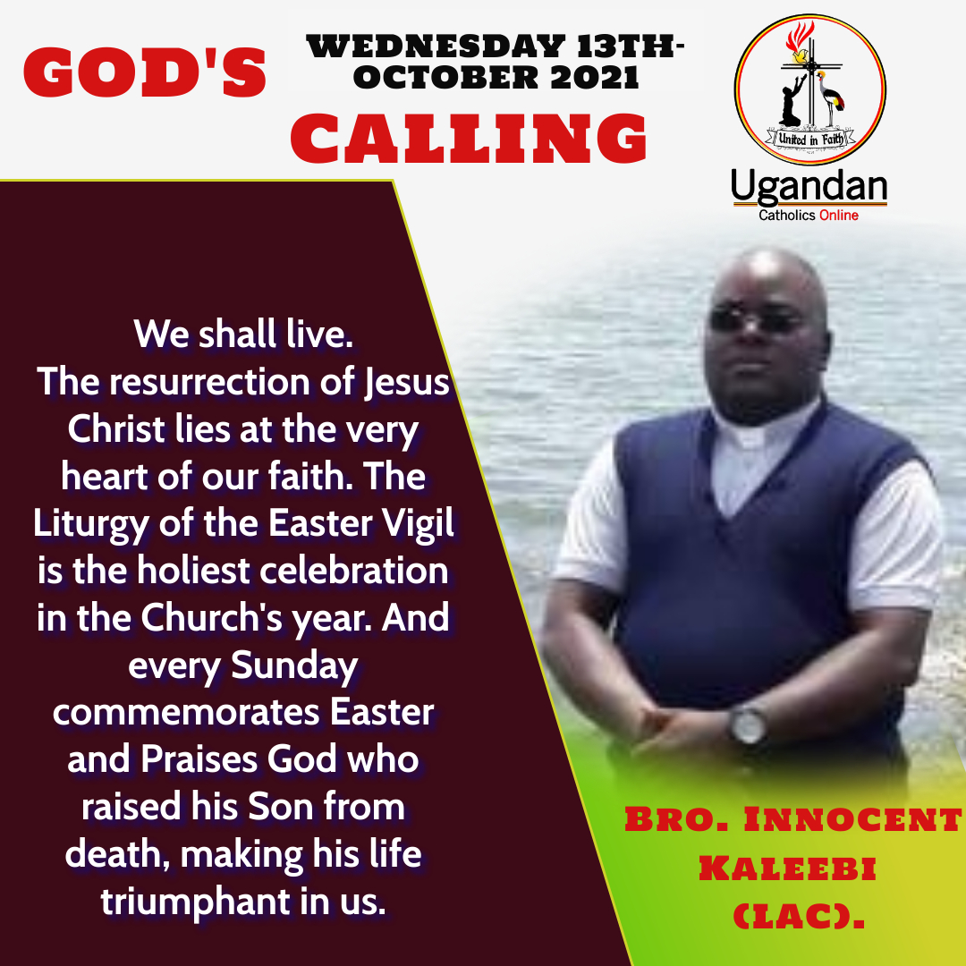 God’s calling for Wednesday the 13th of October 2021 – Br Innocent