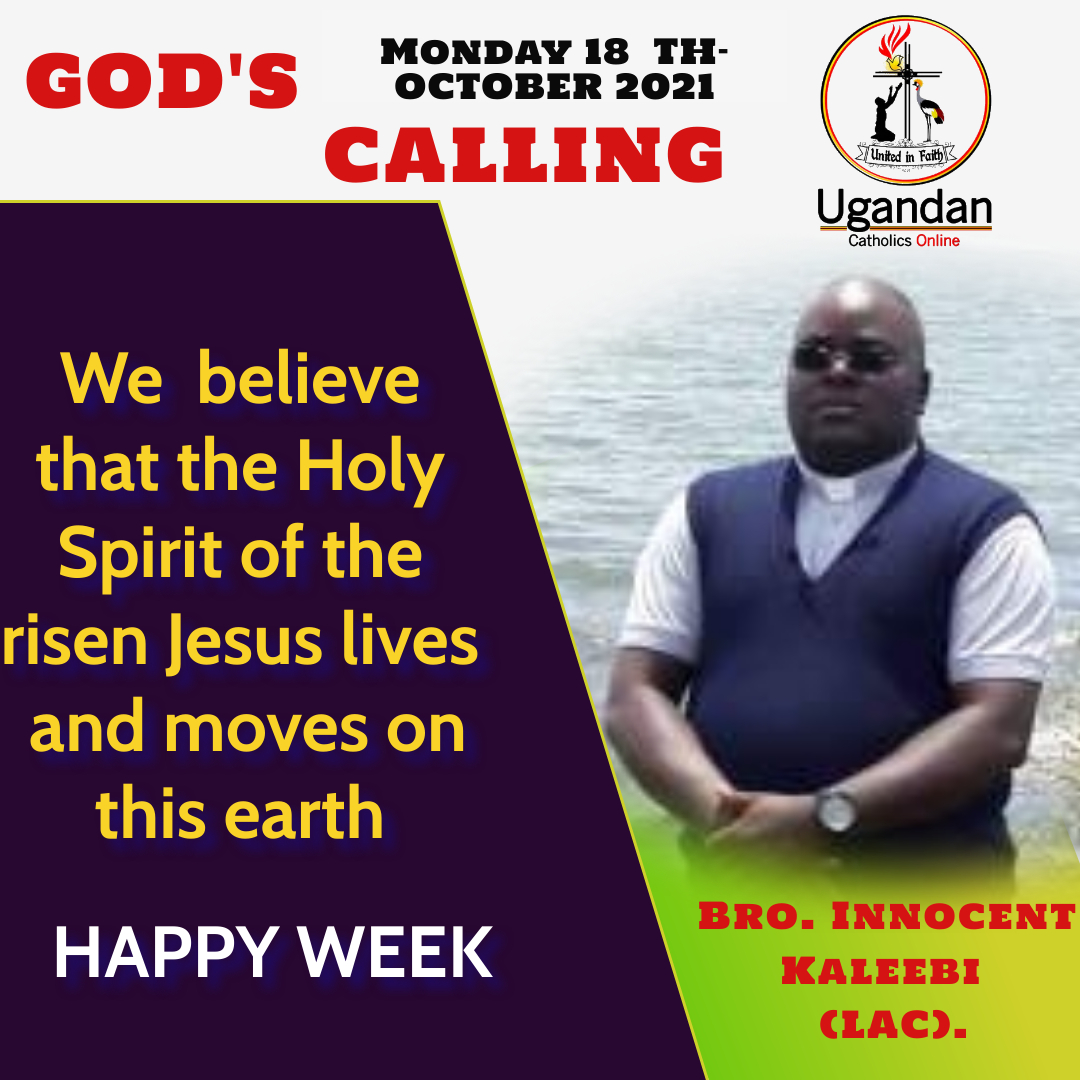 God’s calling for Monday the 17th of October 2021 – Br Innocent
