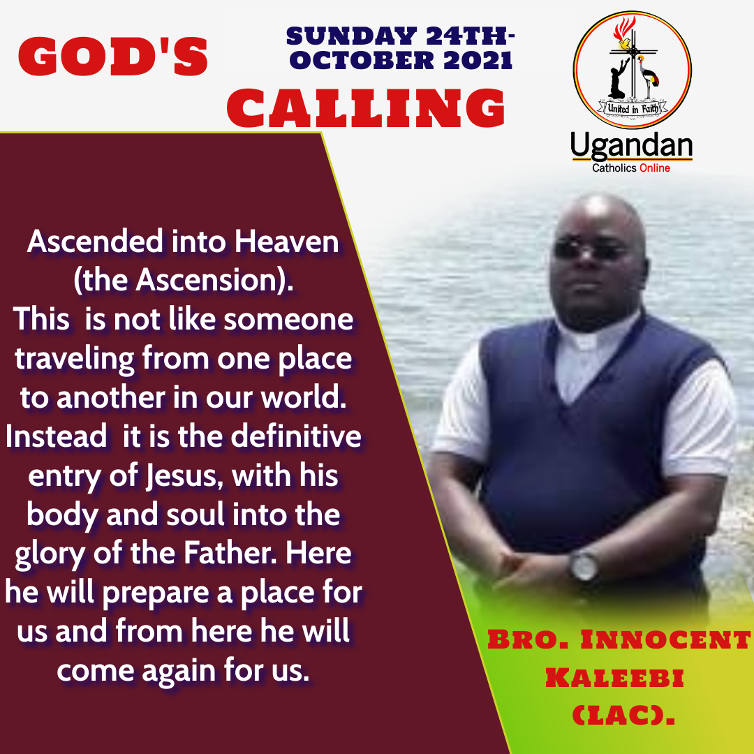 God’s calling for Sunday the 24th of October 2021 – Br Innocent