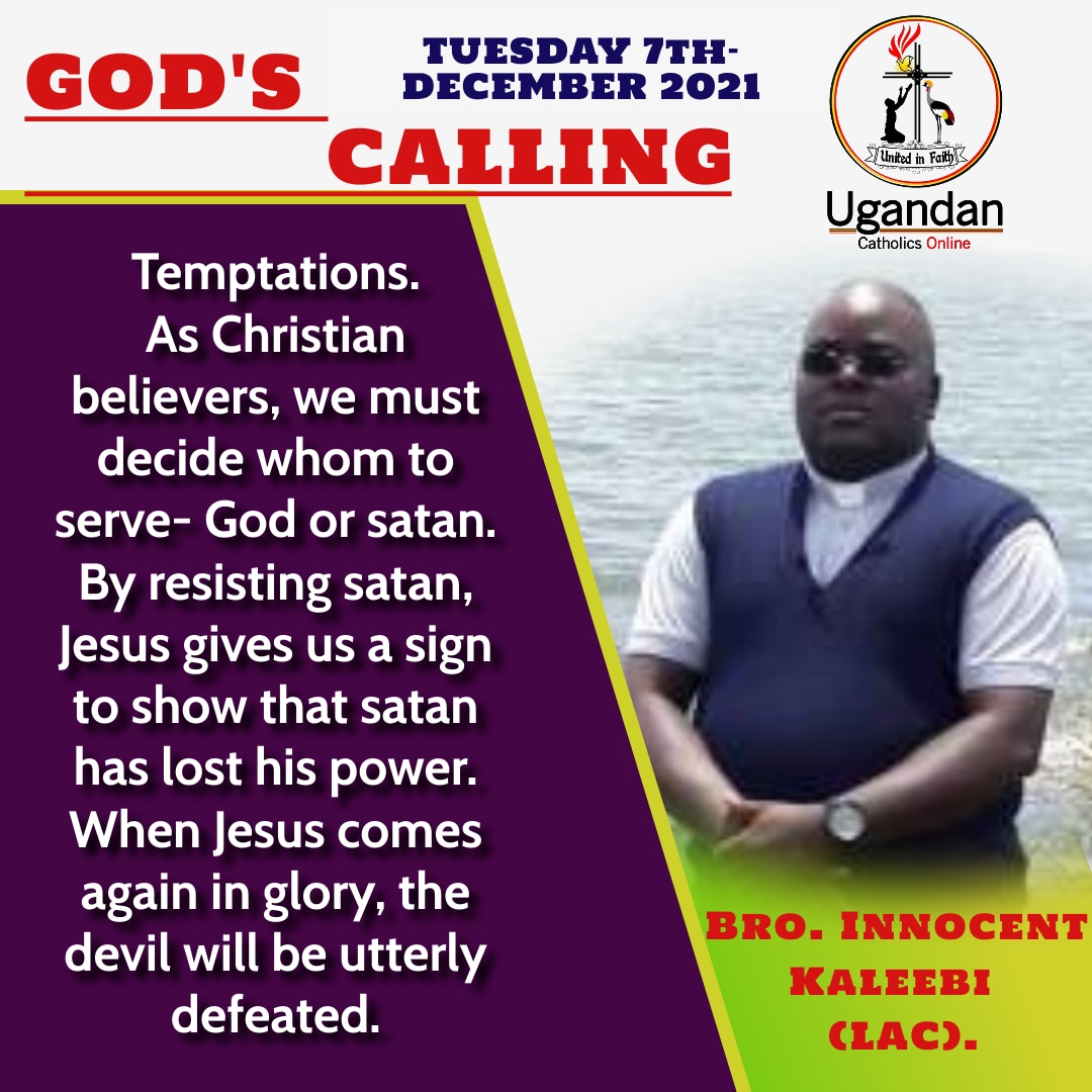God’s calling for Tuesday the 7th of December 2021 – Br Innocent